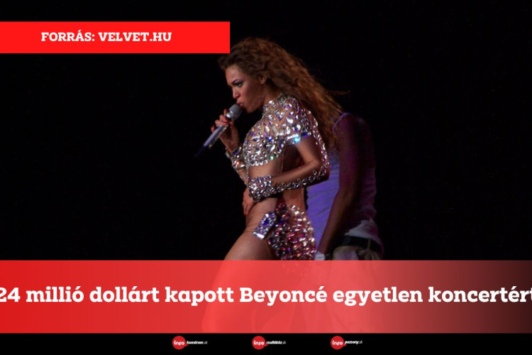 24 millió dollárt kapott Beyoncé egyetlen koncertért