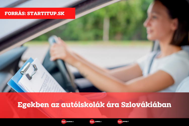 Egekben az autóiskolák ára Szlovákiában