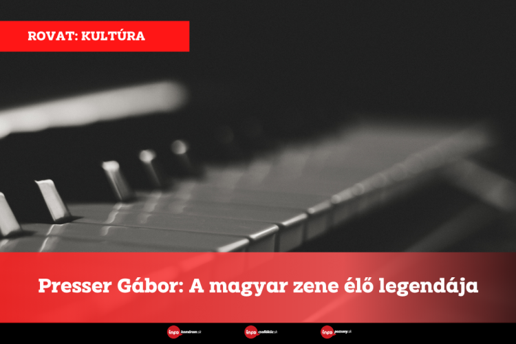 Presser Gábor: A magyar zene élő legendája