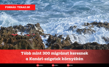Több mint 300 migránst keresnek a Kanári-szigetek környékén
