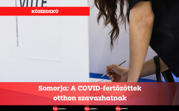Somorja: A COVID-fertőzöttek otthon szavazhatnak