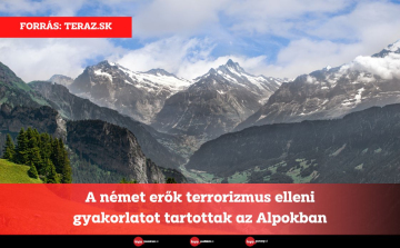 A német erők terrorizmus elleni gyakorlatot tartottak az Alpokban