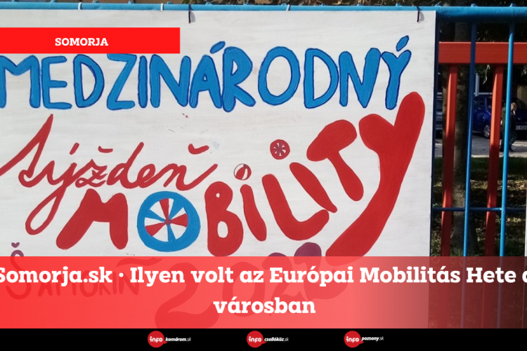 Somorja.sk • Ilyen volt az Európai Mobilitás Hete a városban