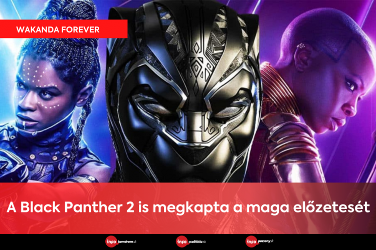 A Black Panther 2 is megkapta a maga előzetesét