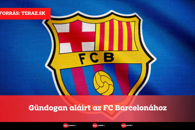 Gündogan aláírt az FC Barcelonához