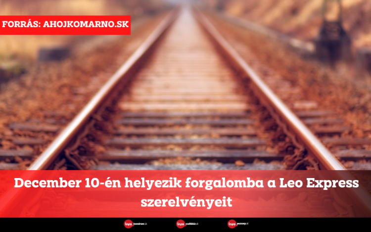 December 10-én helyezik forgalomba a Leo Express szerelvényeit