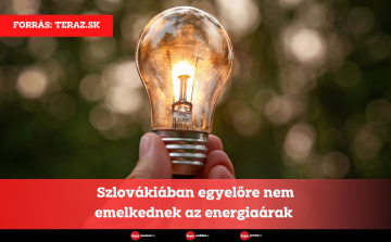 Szlovákiában egyelőre nem emelkednek az energiaárak 
