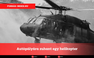 Autópályára zuhant egy helikopter