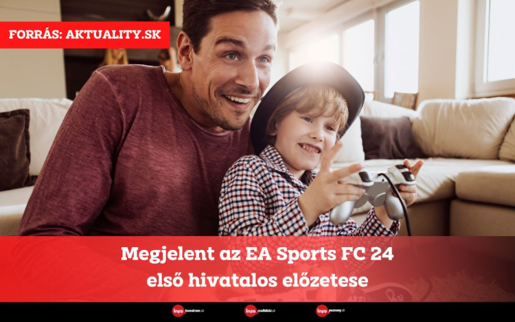 Megjelent az EA Sports FC 24 első hivatalos előzetese