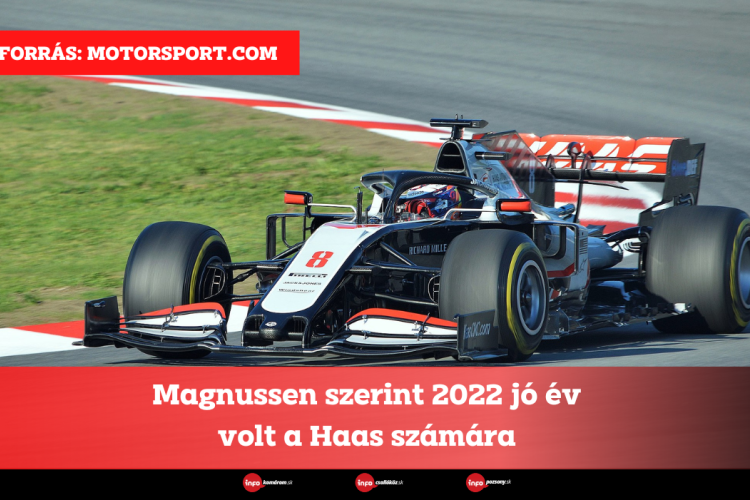 Magnussen szerint 2022 jó év volt a Haas számára