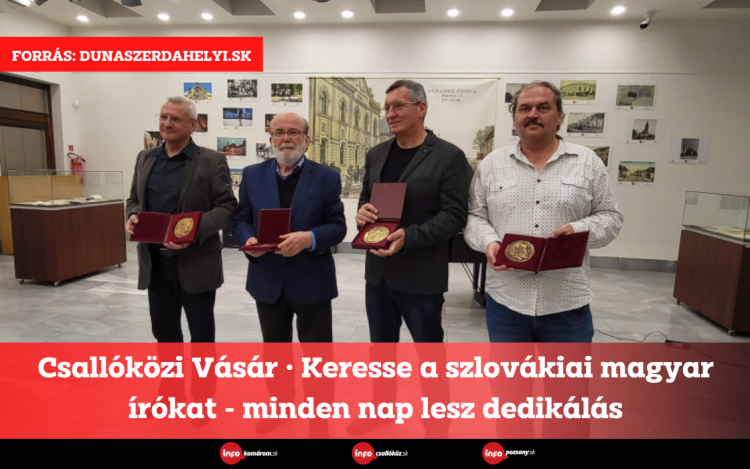 Csallóközi Vásár • Keresse a szlovákiai magyar írókat - minden nap lesz dedikálás