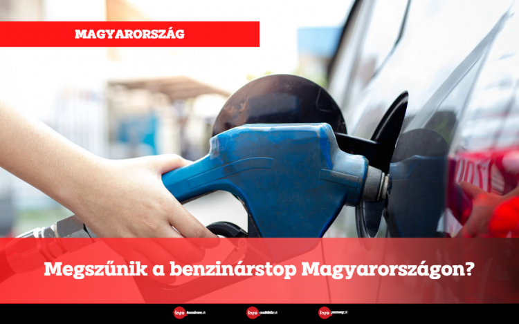 Megszűnik a benzinárstop Magyarországon?