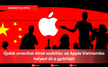 Újabb amerikai-kínai szakítás: az Apple Vietnamba helyezi át a gyártást