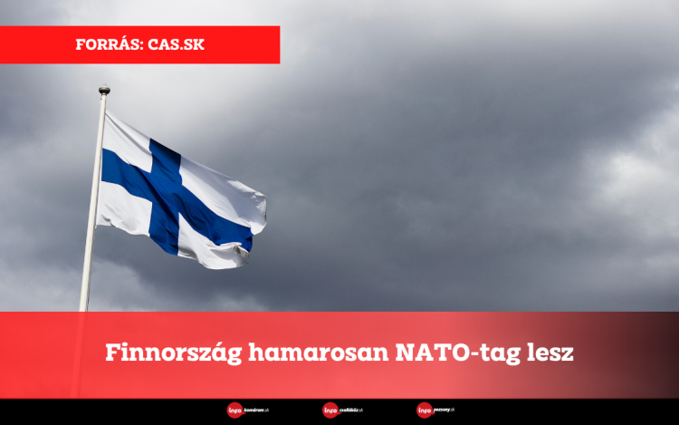 Finnország hamarosan NATO-tag lesz