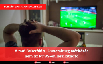 A mai Szlovákia - Luxemburg mérkőzés nem az RTVS-en lesz látható
