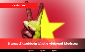 Nemzeti kisebbség lehet a vietnami közösség