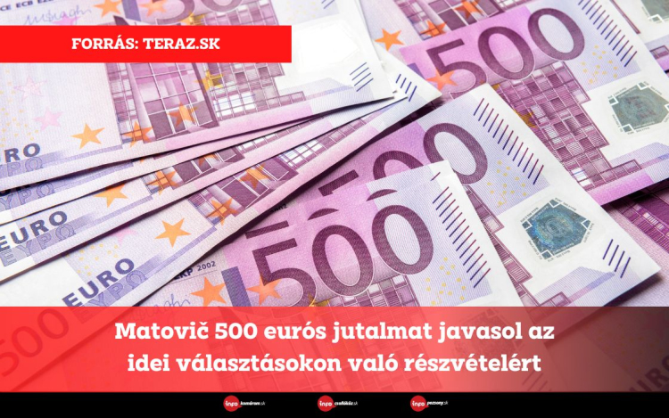 Matovič 500 eurós jutalmat javasol az idei választásokon való részvételért