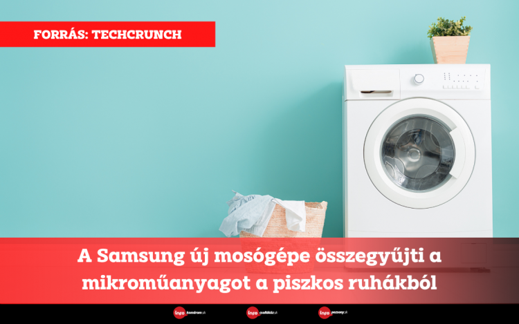 A Samsung új mosógépe összegyűjti a mikroműanyagot a piszkos ruhákból