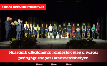 Huszadik alkalommal rendezték meg a városi pedagógusnapot Dunaszerdahelyen