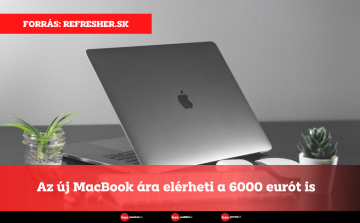 Az új MacBook ára elérheti a 6000 eurót is