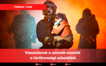 Visszatértek a szlovák mentők a törökországi misszióból