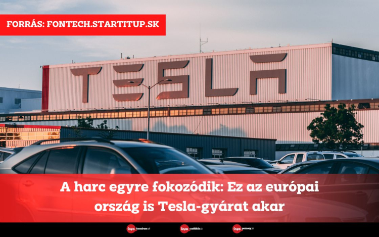 A harc egyre fokozódik: Ez az európai ország is Tesla-gyárat akar