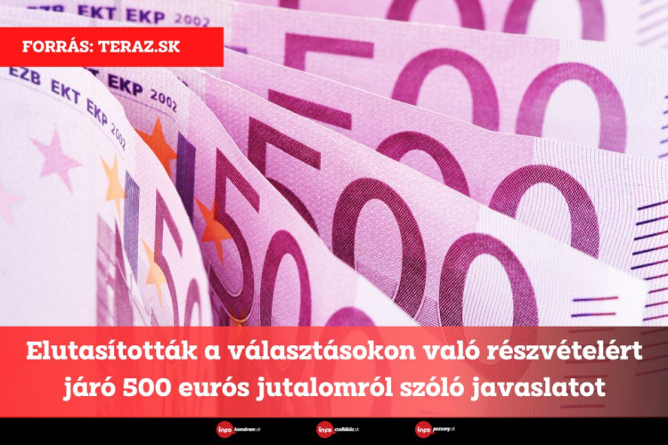 Elutasították a választásokon való részvételért járó 500 eurós jutalomról szóló javaslatot