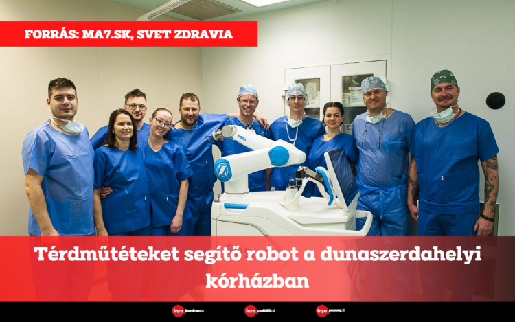 Térdműtéteket segítő robot a dunaszerdahelyi kórházban