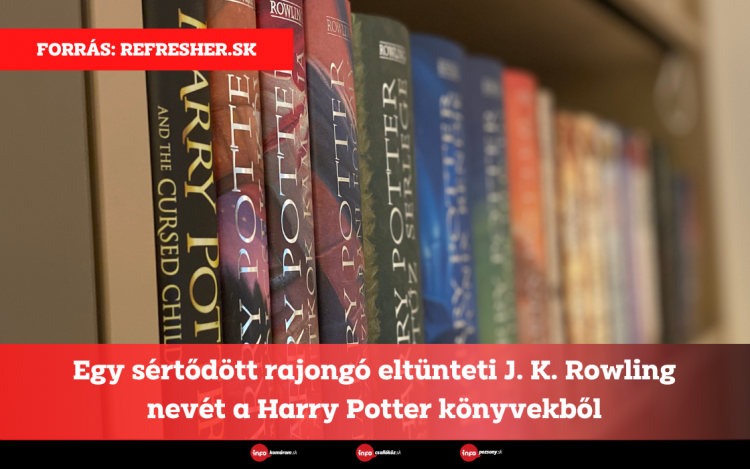 Egy sértődött rajongó eltünteti J. K. Rowling nevét a Harry Potter könyvekből