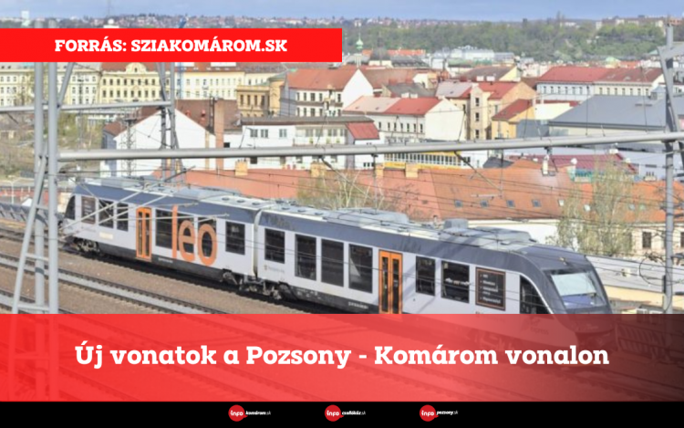 Új vonatok a Pozsony - Komárom vonalon