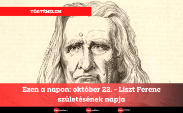 Ezen a napon: október 22. - Liszt Ferenc születésének napja