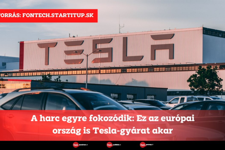 A harc egyre fokozódik: Ez az európai ország is Tesla-gyárat akar